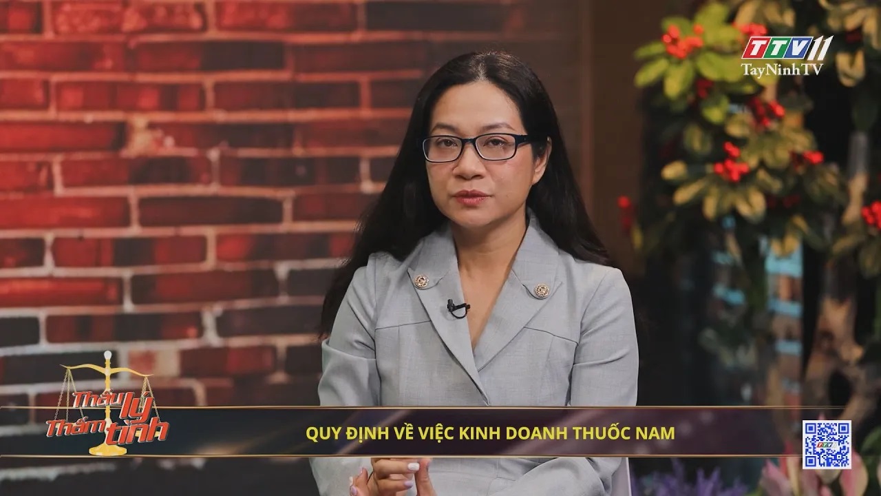 Quy định về việc kinh doanh thuốc nam | 04-8-2024 | THẤU LÝ THẤM TÌNH | TayNinhTVArt